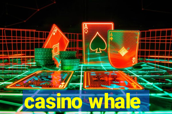 casino whale